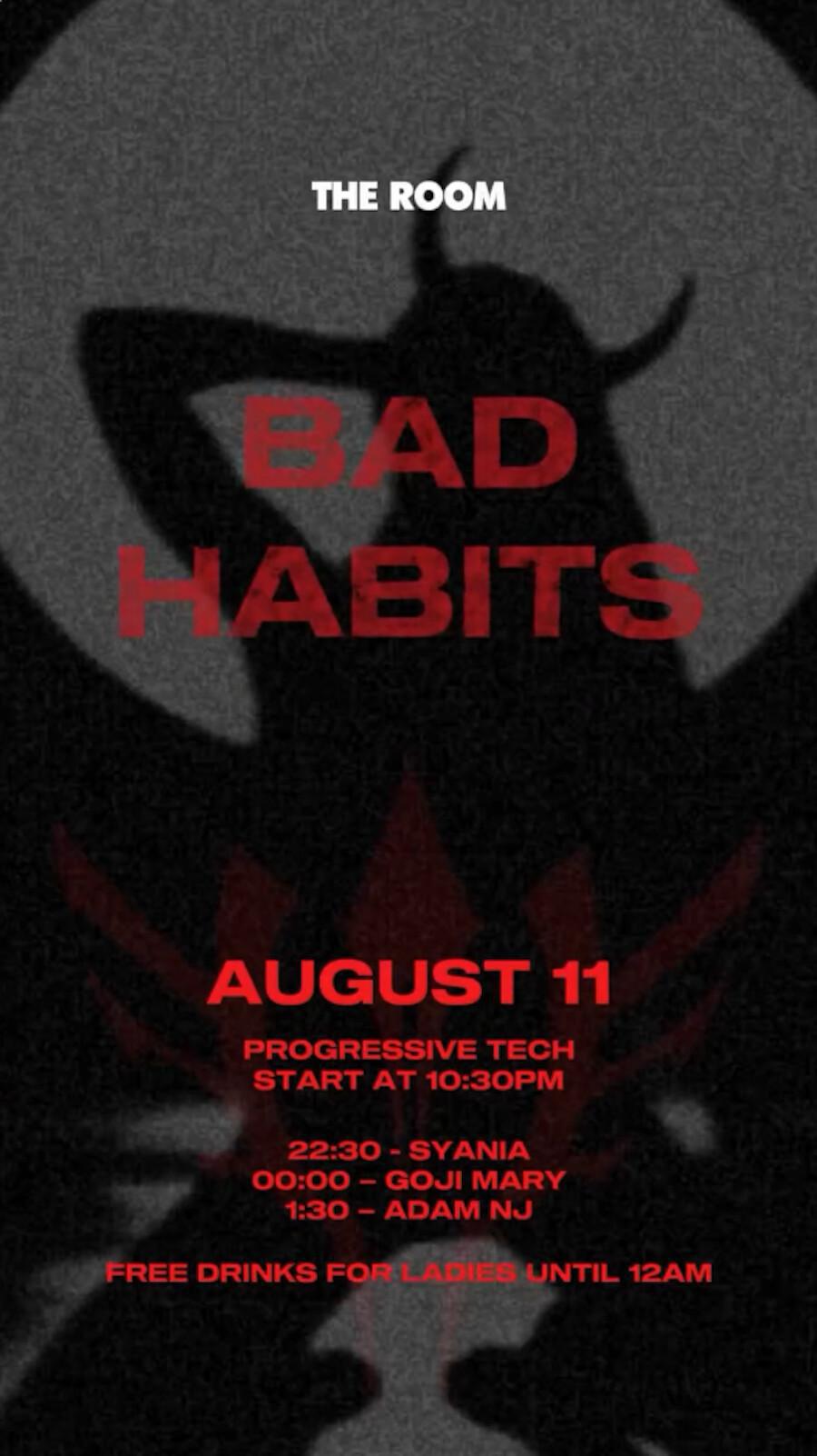 Bad Habits at The Room Bali