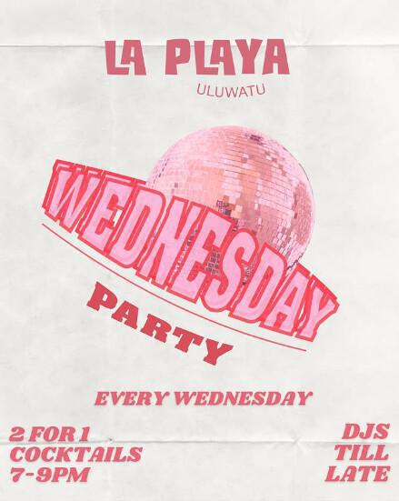 Wednesday Party at La Playa