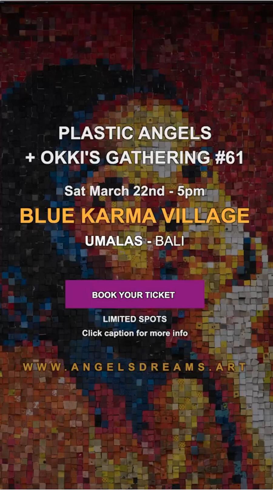 PLASTIC ANGELS’ + OKKI’S GATHERING at Blue Karma Village