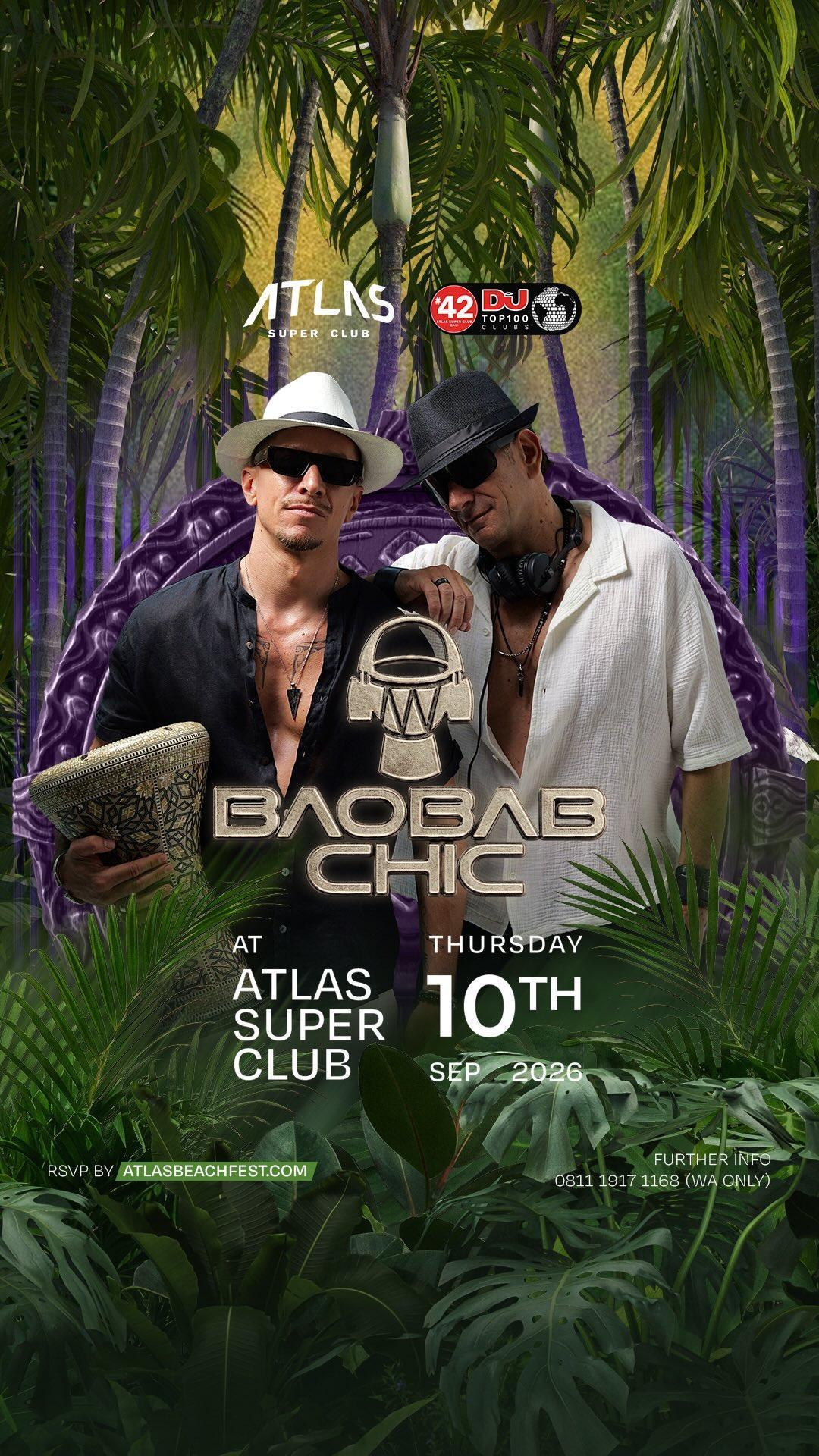 Baobab Chic at Atlas Super Club