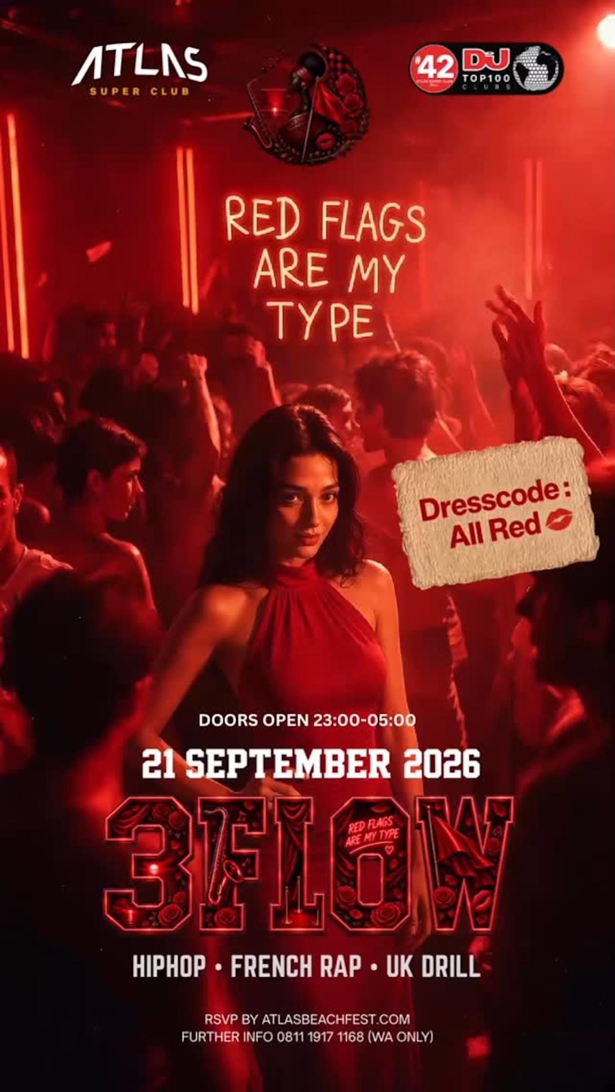 3Flow : Red Flag at Atlas Super Club