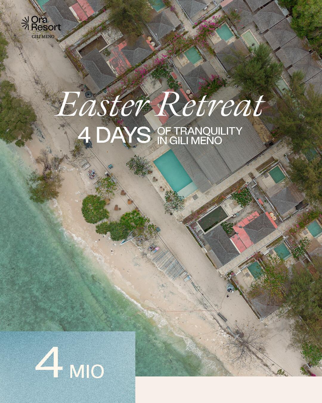 Easter at Ora Resort Gili Meno Easter at Ora Resort Gili Meno