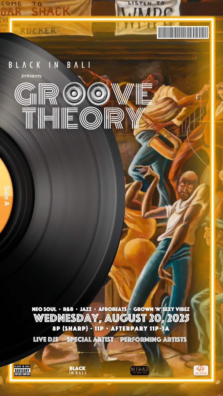 Groove Theory at Midaz Bali