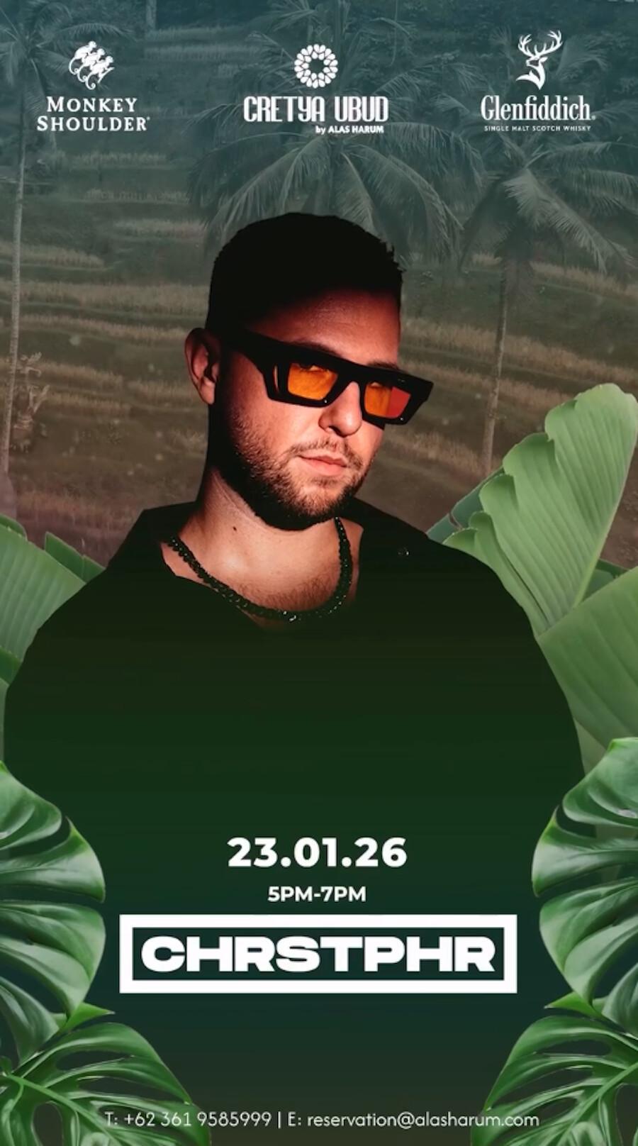 DJ Chrstphr at Cretya Ubud