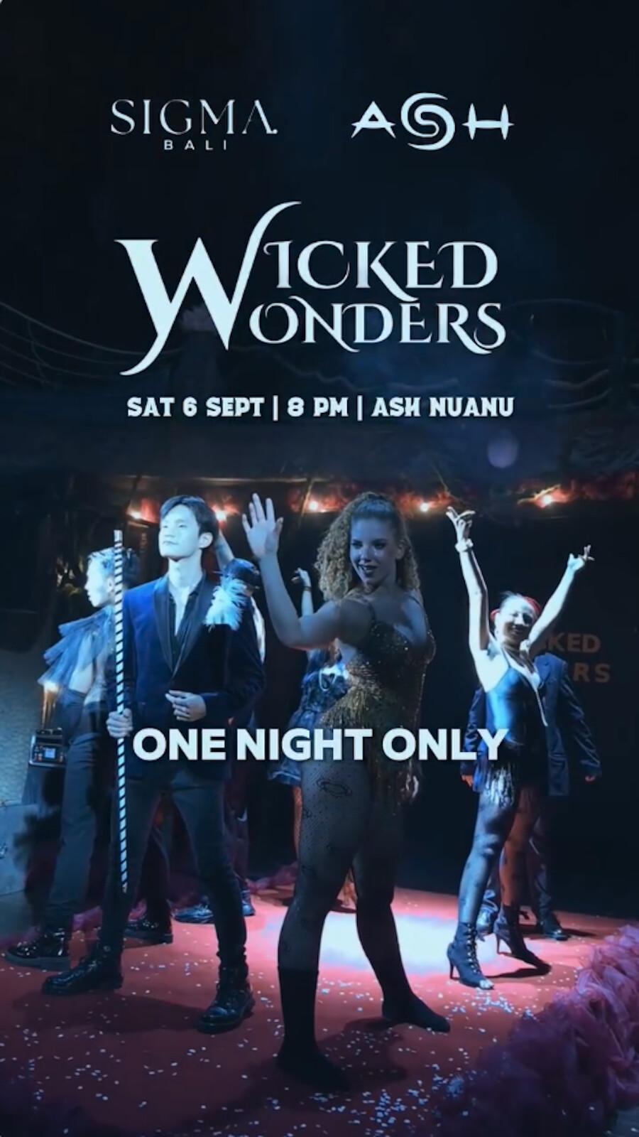 Wicked Wonders Cabaret at Ash Nuanu 