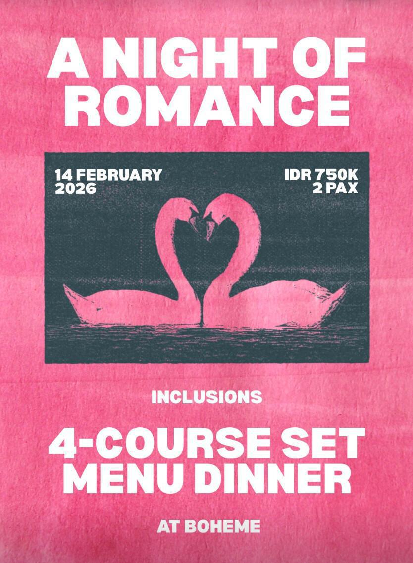 Valentine's Day at Boheme Canggu 