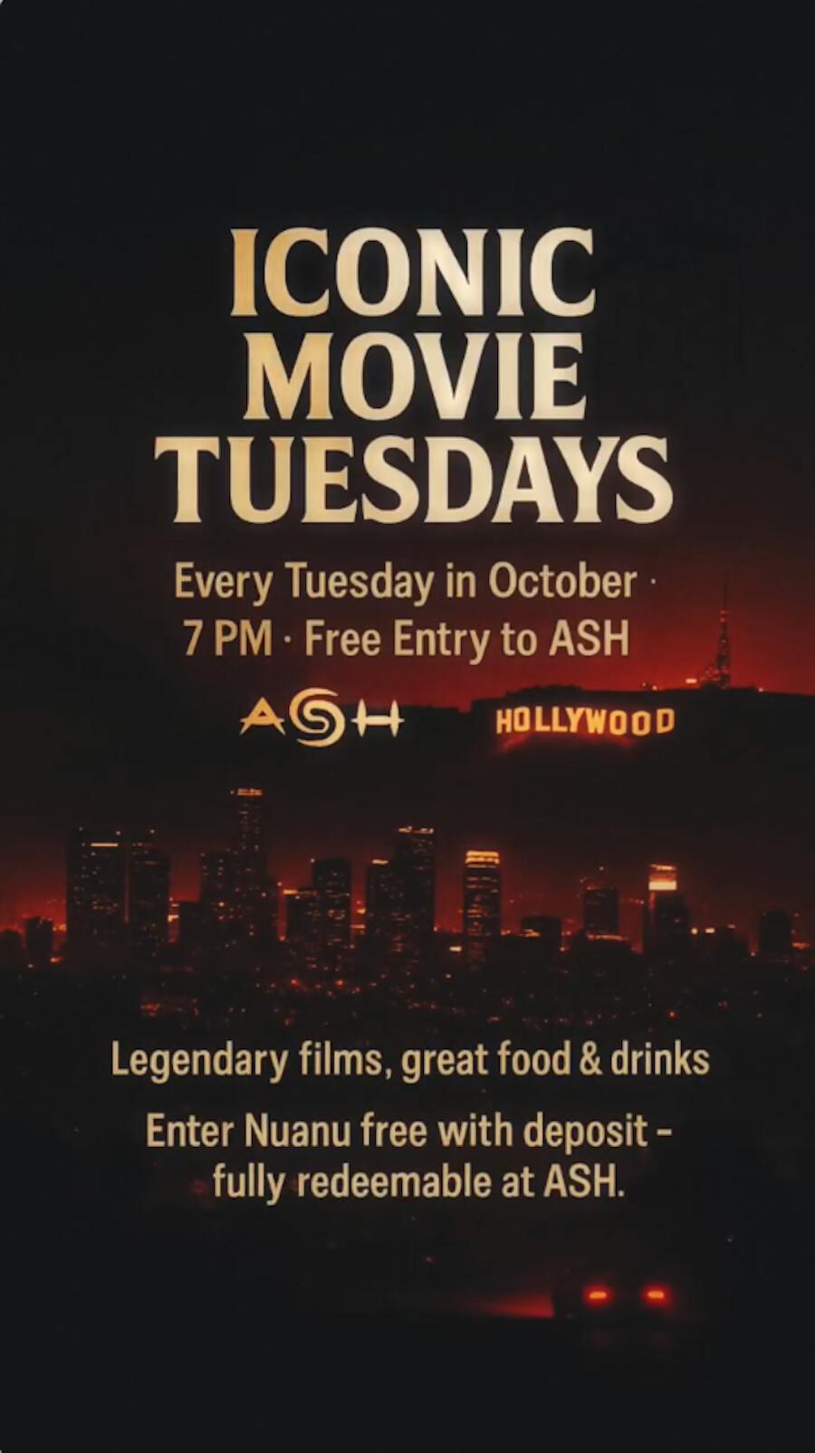 Iconic Movie Tuesdays at Ash Nuanu 