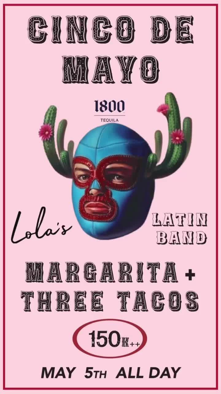 Cinco de Mayo at Lola's Bali 