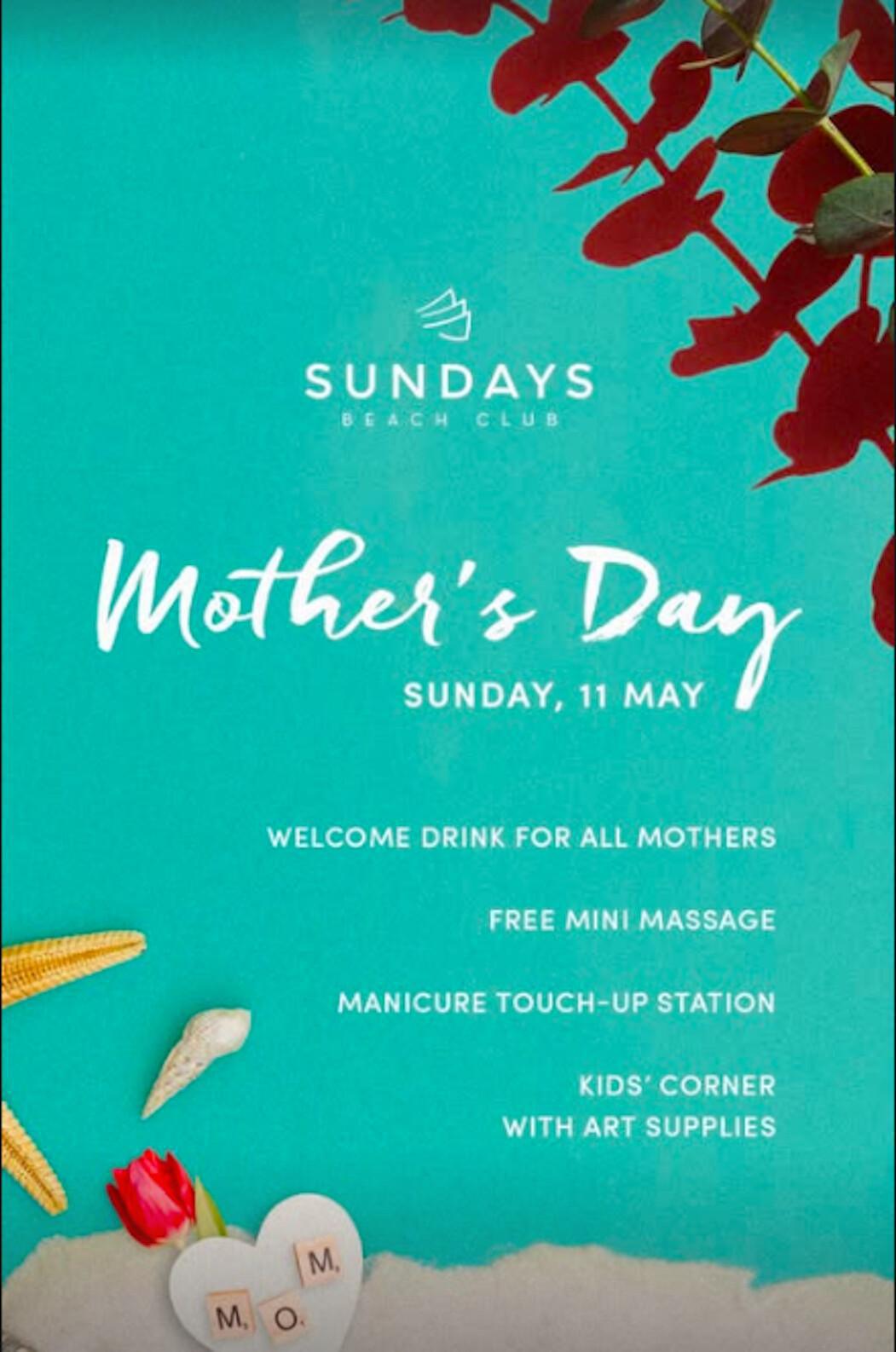 Mother's day at Sundays Beach Club
