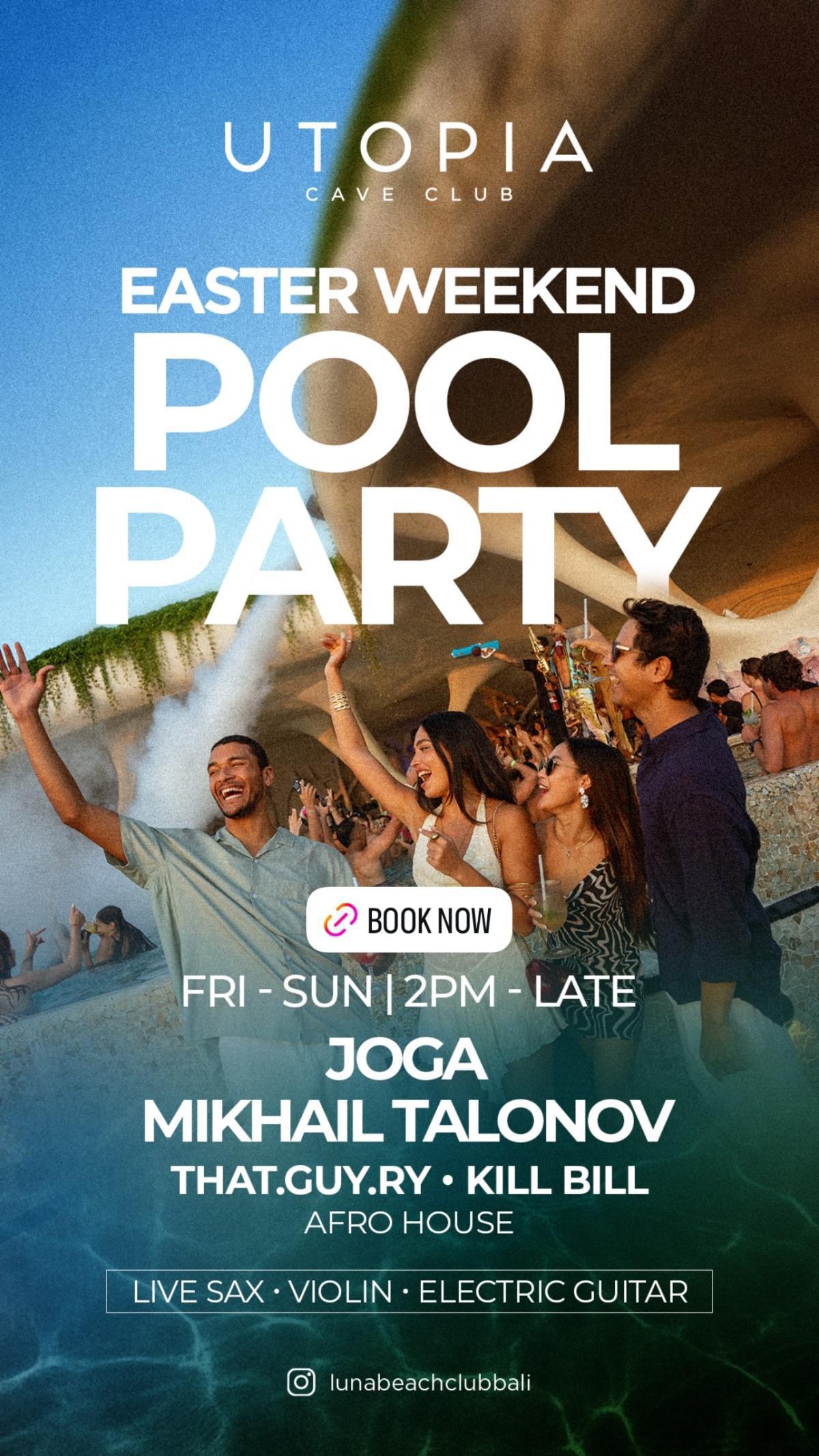Easter Weekend Pool Party at Luna Beach Club