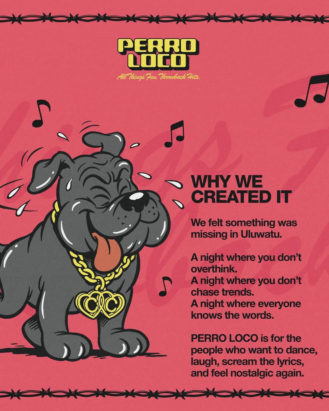 Perro Loco at Club Corazon Bali Perro Loco at Club Corazon Bali