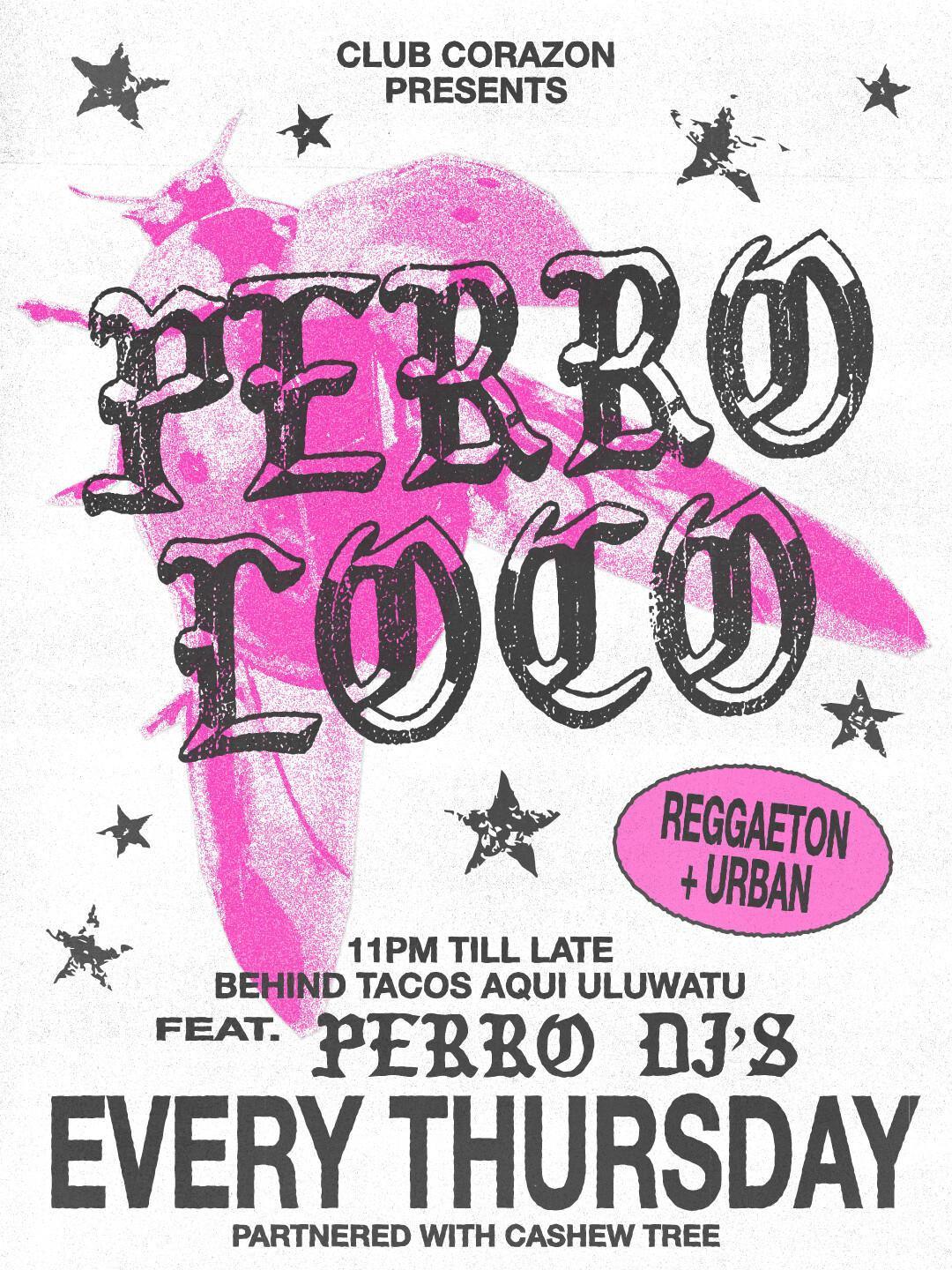 Perro Loco at Club Corazon Bali
