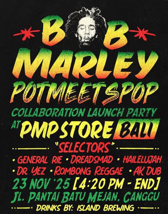 Bob Marley Party at pot meets pop bali