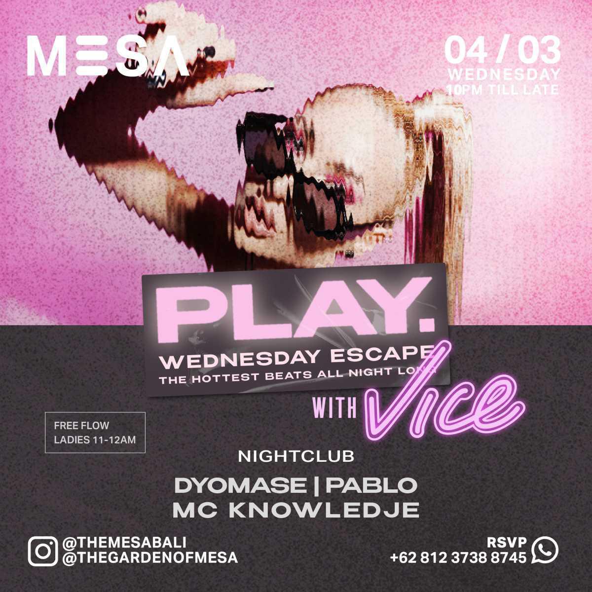Play With Vice at The Mesa Club