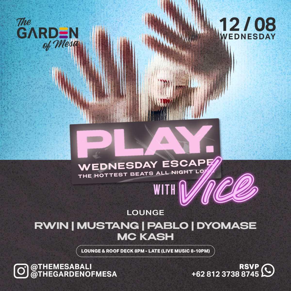 Play With Vice at The Garden of Mesa Club