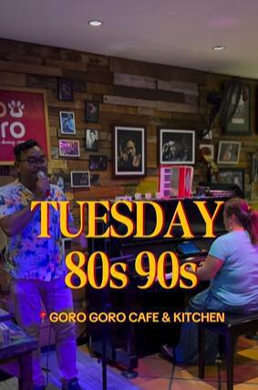 80S And 90S at GORO GORO CAFE & KITCHEN