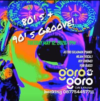 80S And 90S at GORO GORO CAFE & KITCHEN