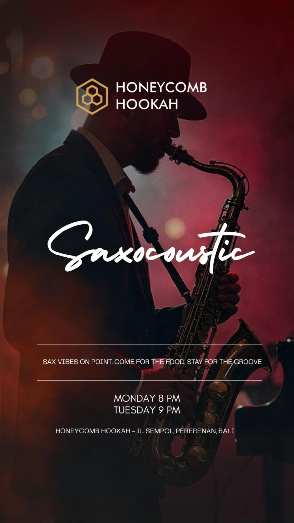 Saxocoustic at Honeycomb Hookah & Eatery
