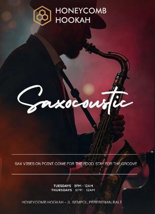 Saxocoustic at Honeycomb Hookah & Eatery