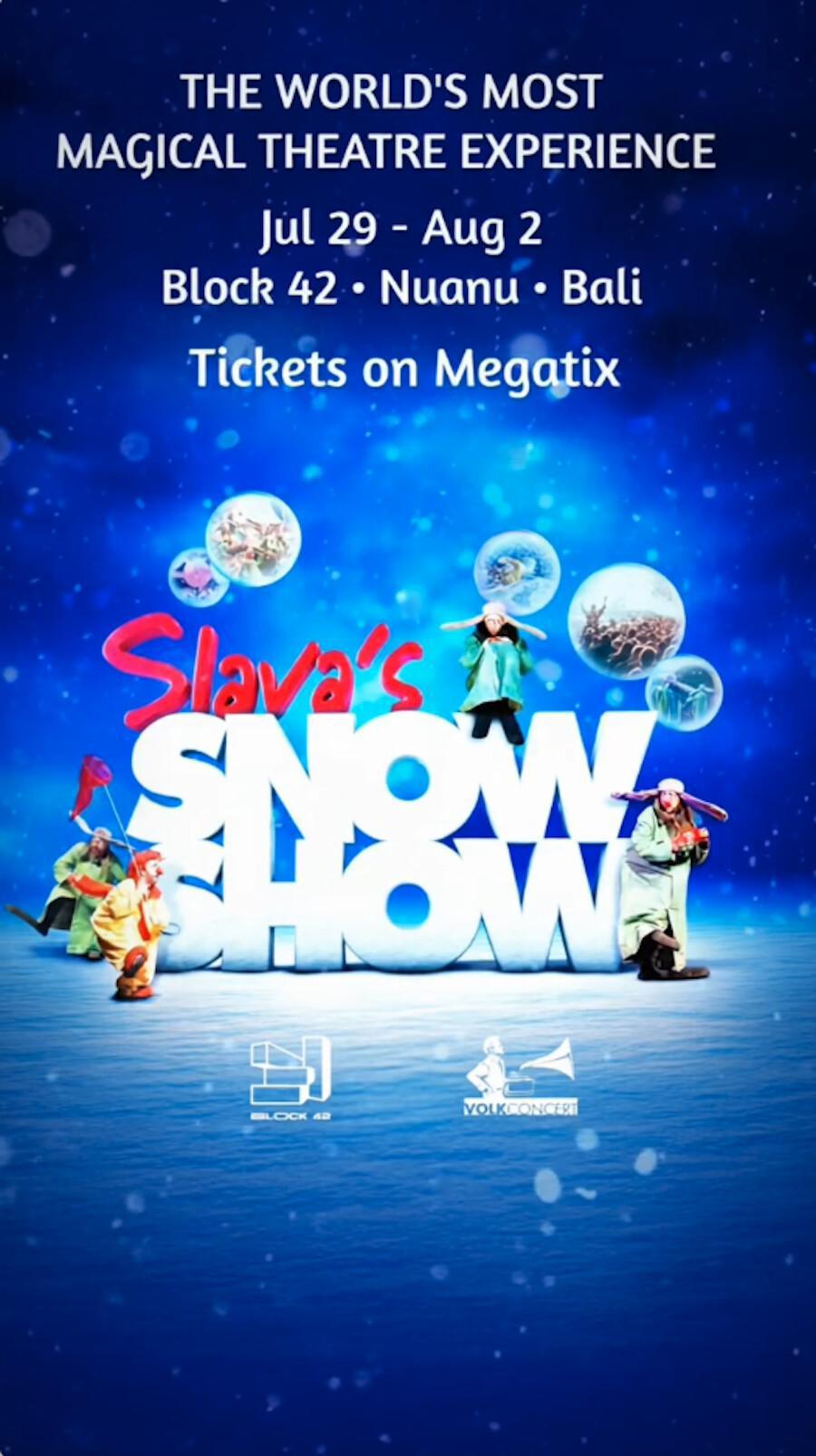 Slava's Snow Show at BLOCK42 NUANU Slava's Snow Show at BLOCK42 NUANU