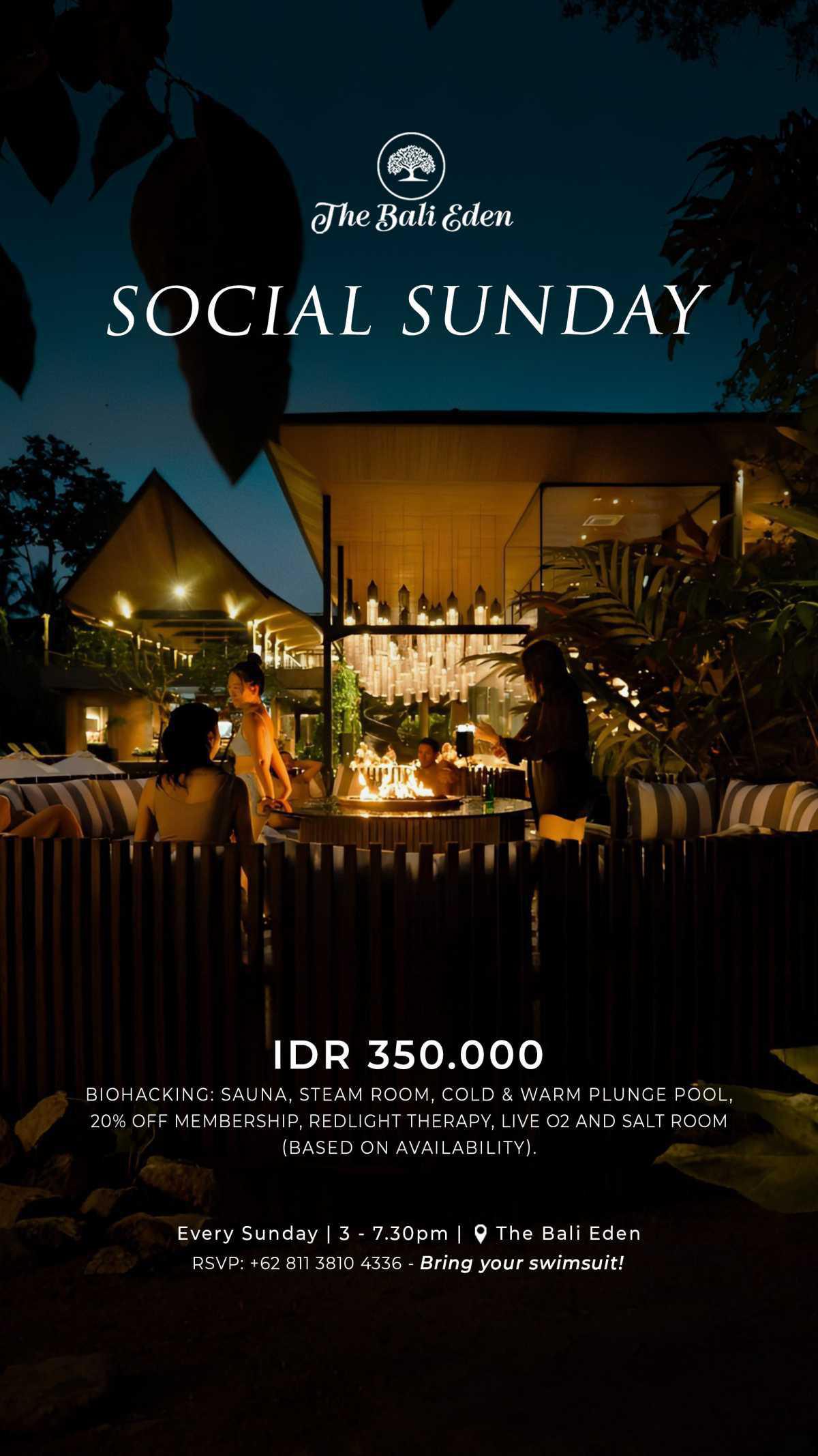 Social Sunday at The Bali Eden Social Sunday at The Bali Eden