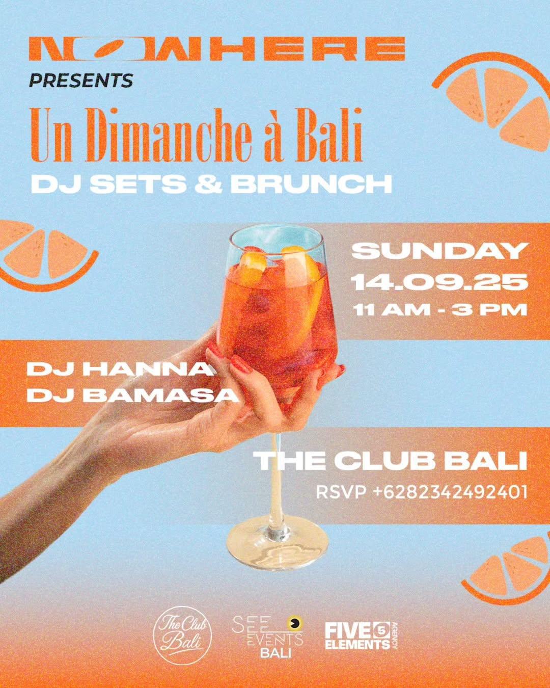 Un Dimanche a Bali Nowhere Party at The Club Bali