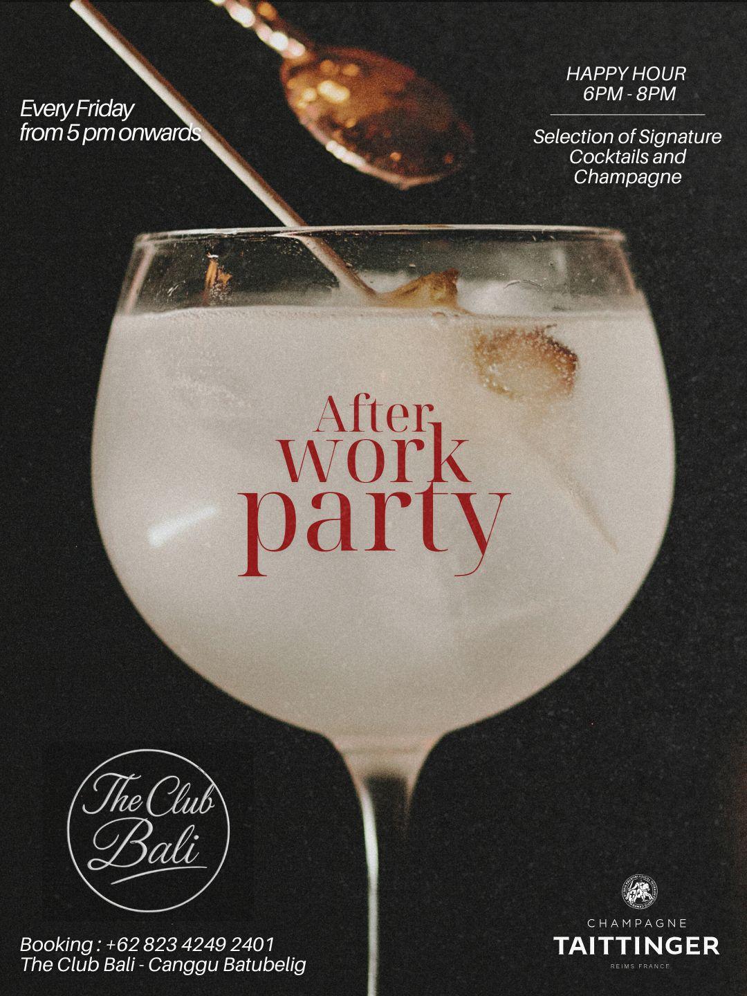 After Work Party at The Club Bali