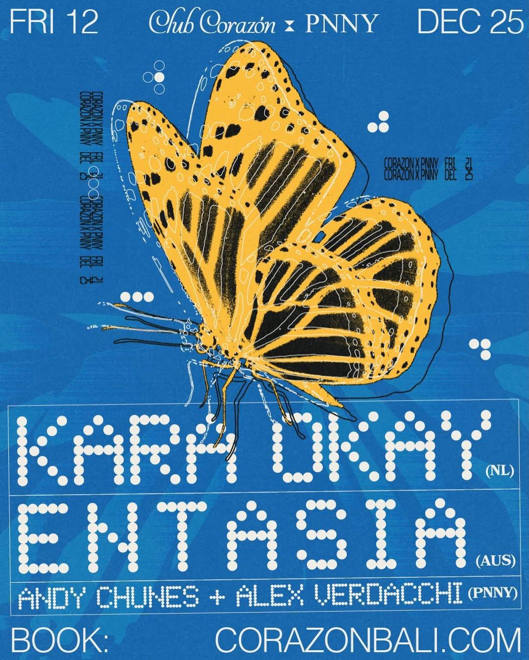 Kara Okay + Entasia at Club Corazon Bali