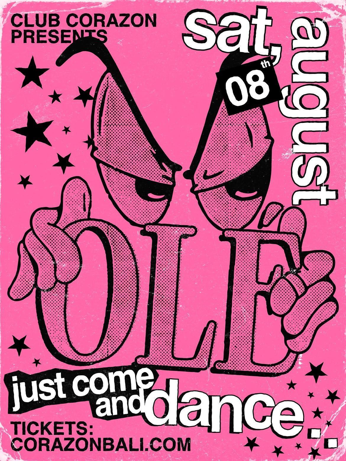 Olé at Club Corazon Bali