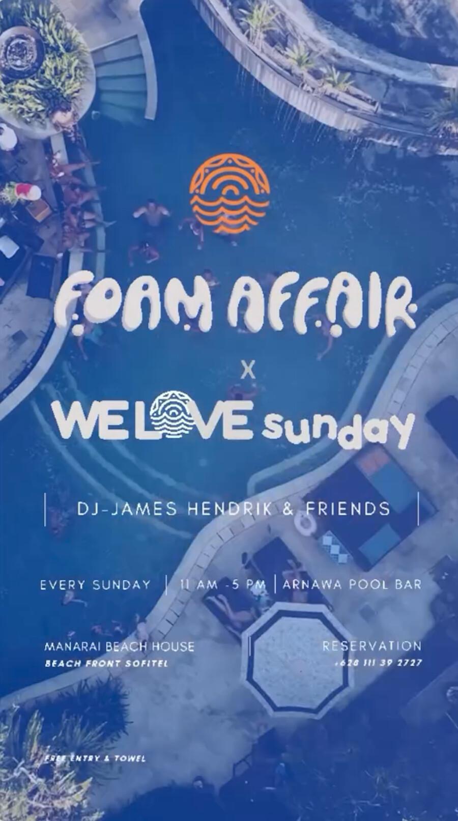 Foam Affair x We Love Sunday at Manarai Beach House