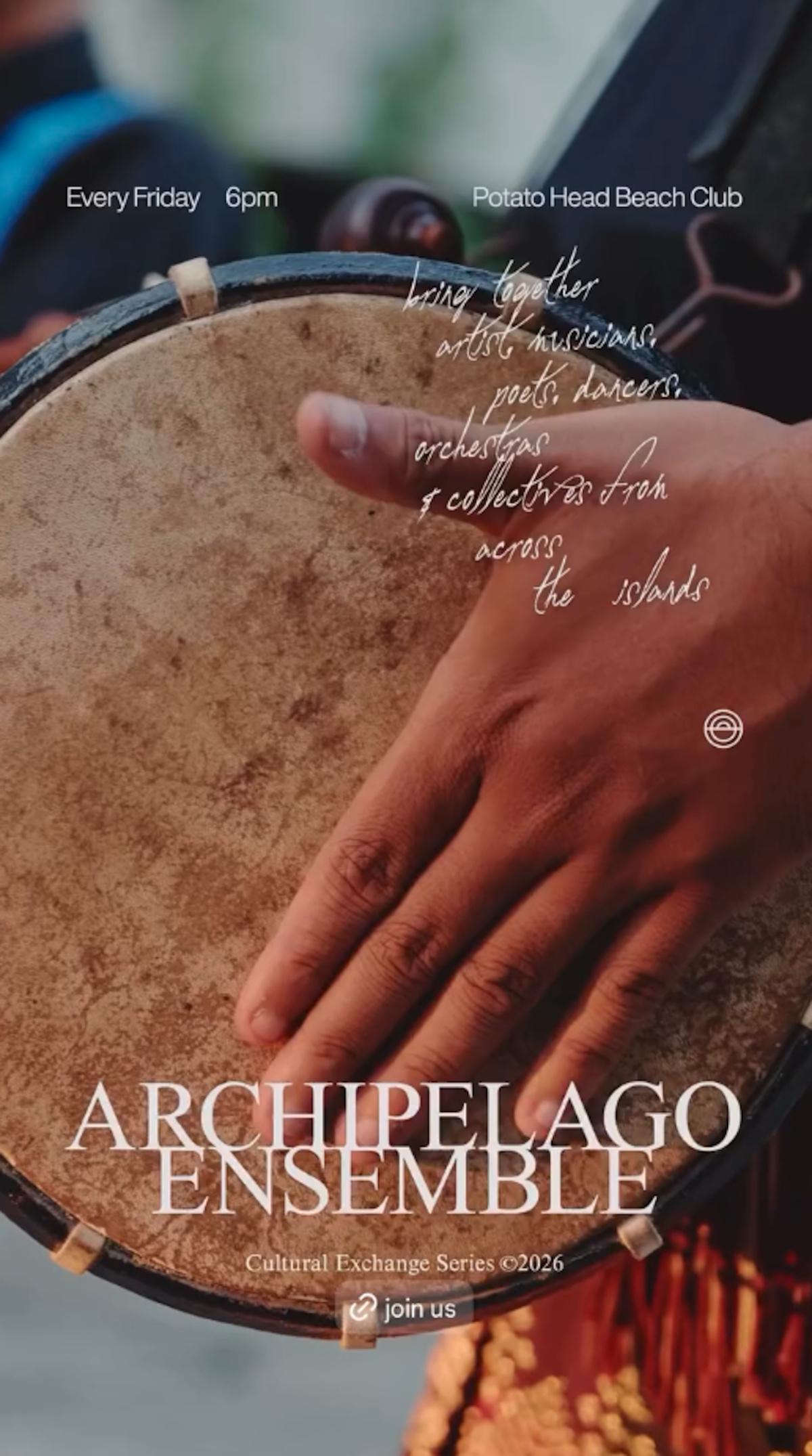 Archipelago Ensemble at Desa Potato Head Bali