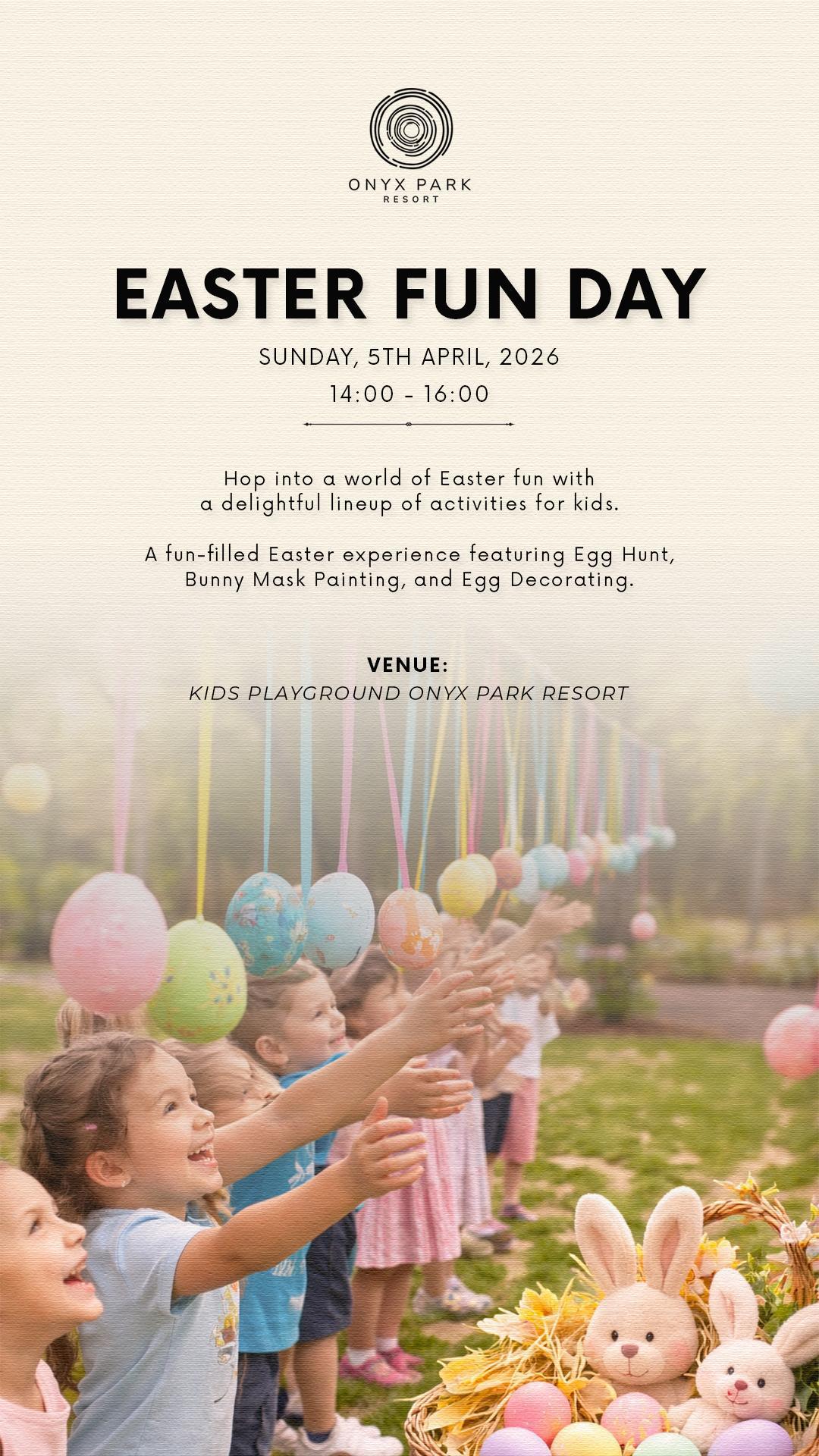 Easter Fun Day at Onyx Park Resort