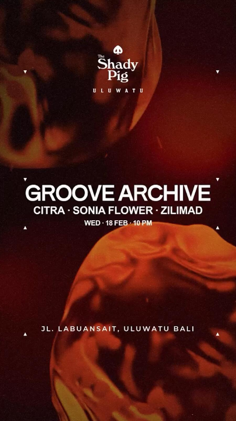 Groove Archive at The Shady Pig Uluwatu
