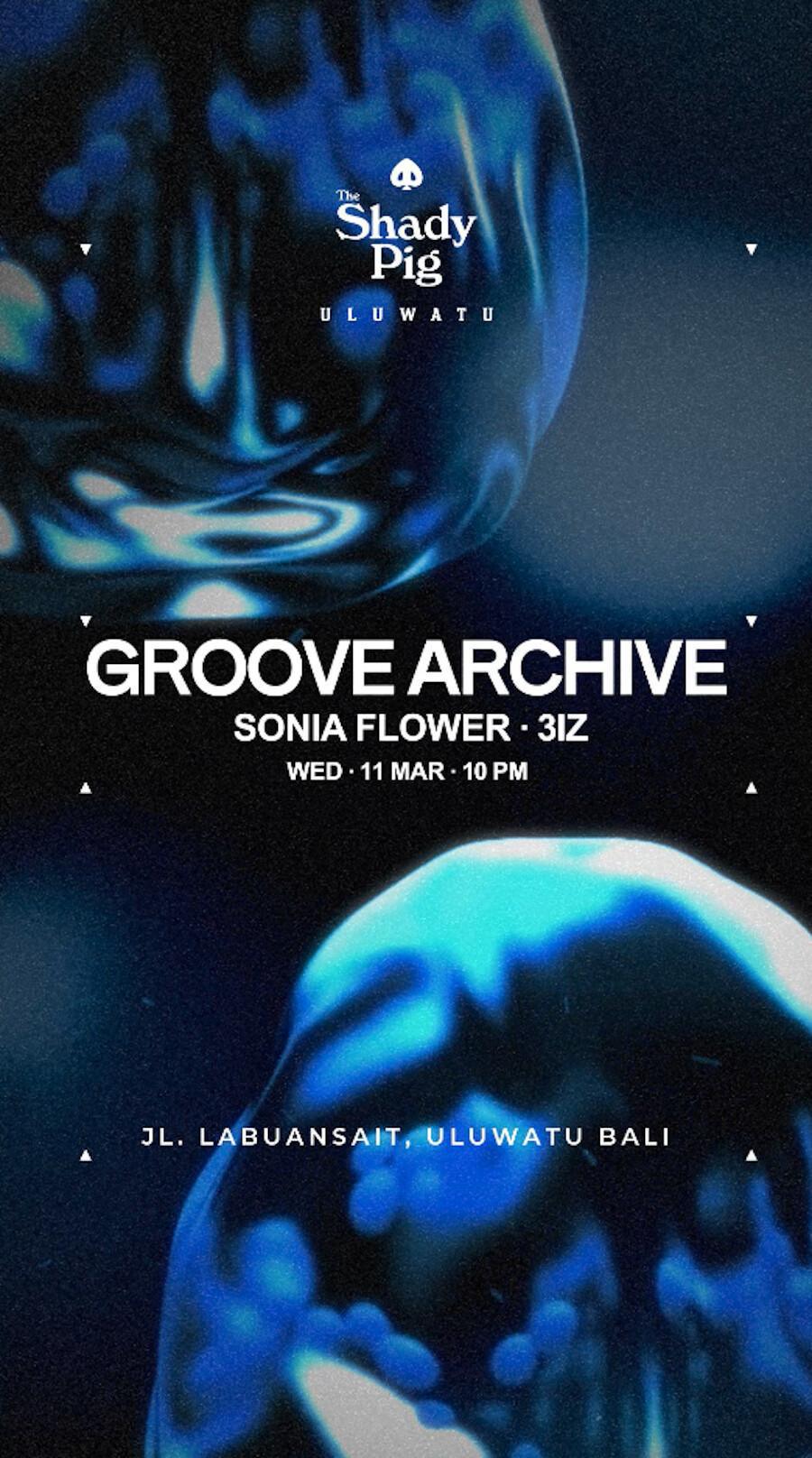 Groove Archive at The Shady Pig Uluwatu