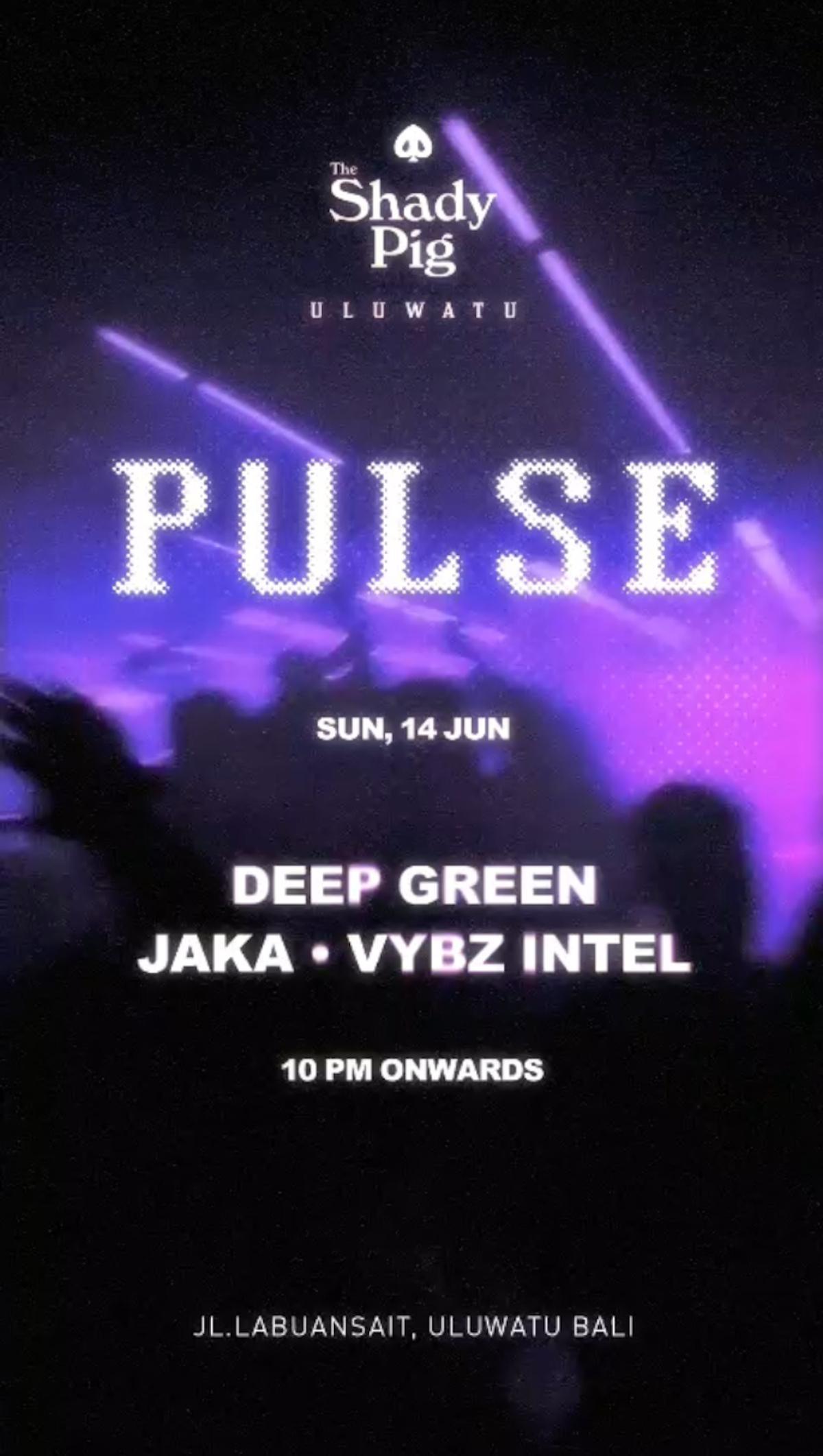 Pulse at The Shady Pig Uluwatu