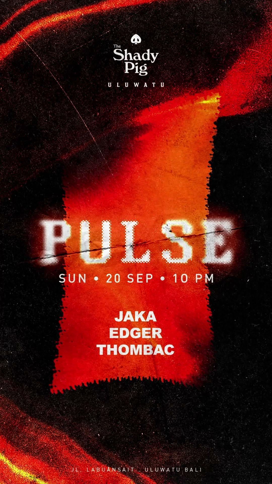 Pulse at The Shady Pig Uluwatu