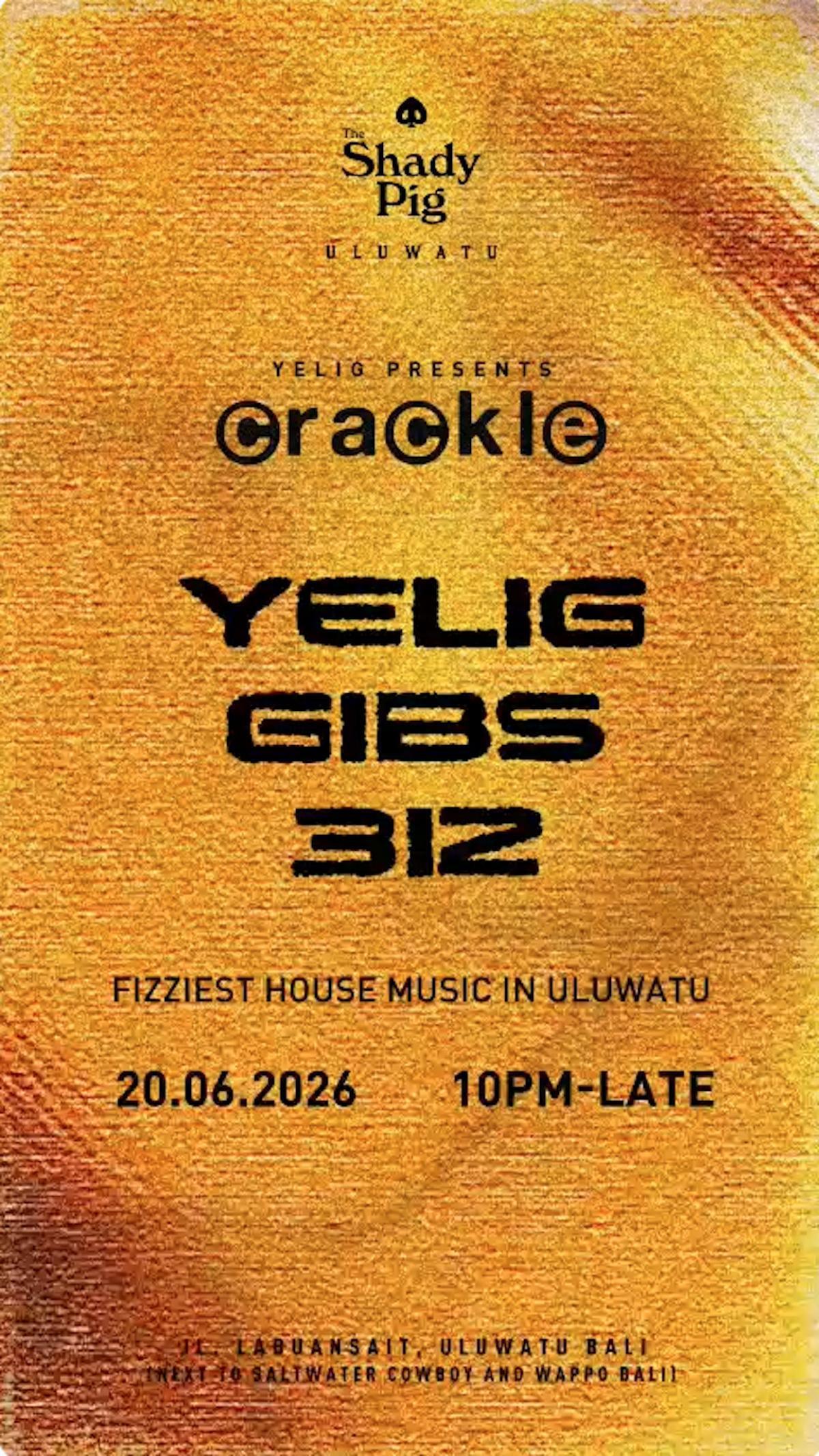 Crackle at The Shady Pig Uluwatu