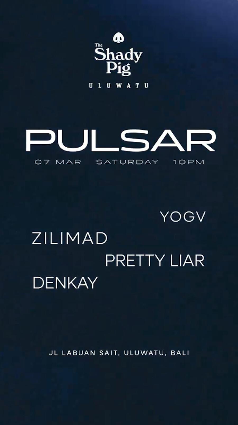 Pulsar at The Shady Pig Uluwatu