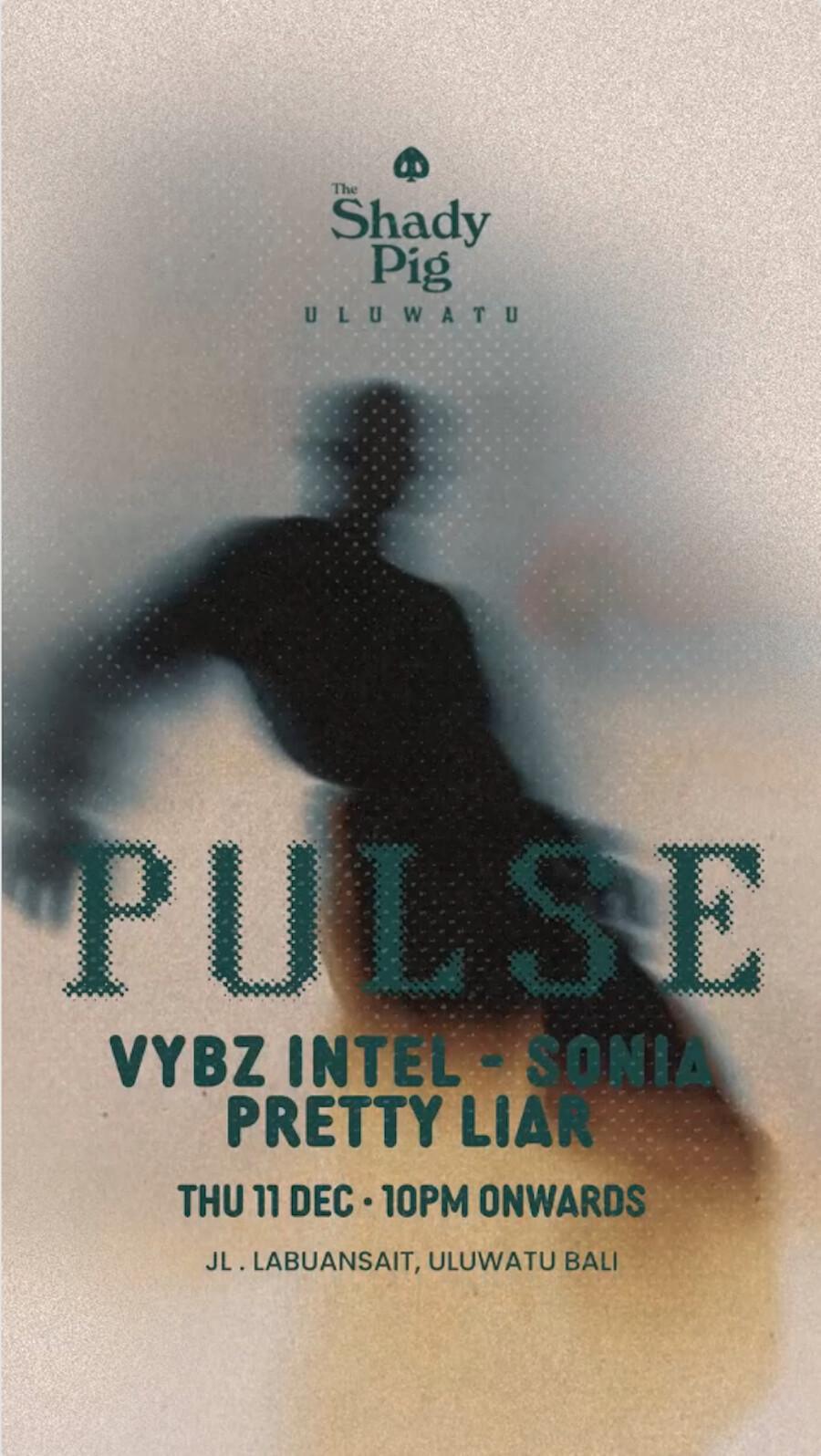 Pulse at The Shady Pig Uluwatu