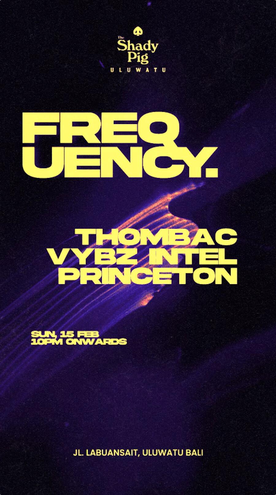 Frequency at The Shady Pig Uluwatu