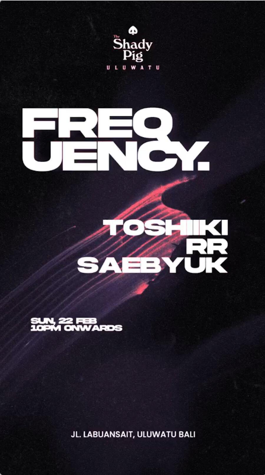 Frequency at The Shady Pig Uluwatu