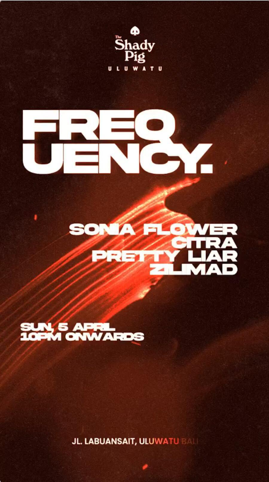 Frequency at The Shady Pig Uluwatu