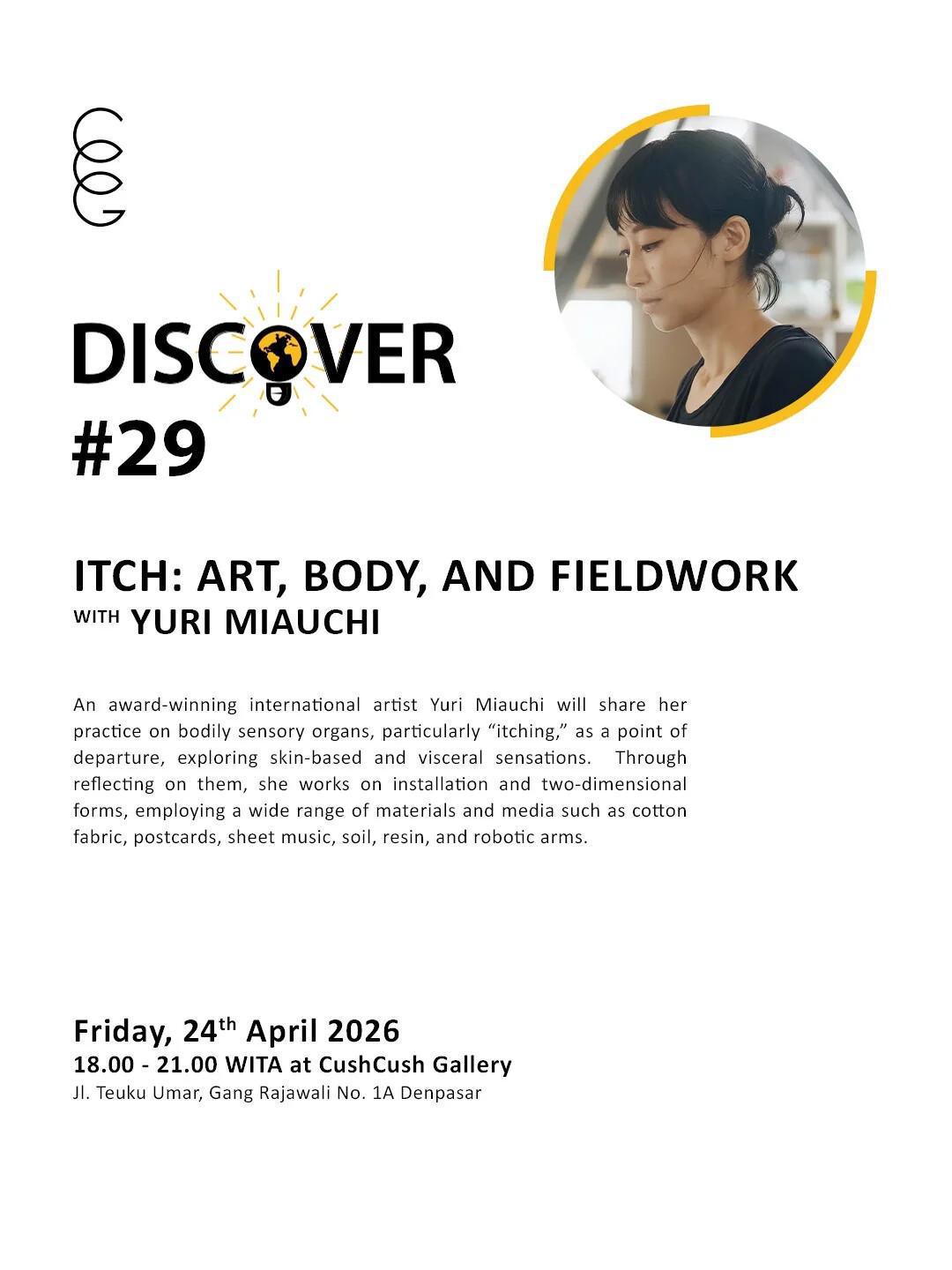 Discover #29 at CushCush Gallery 