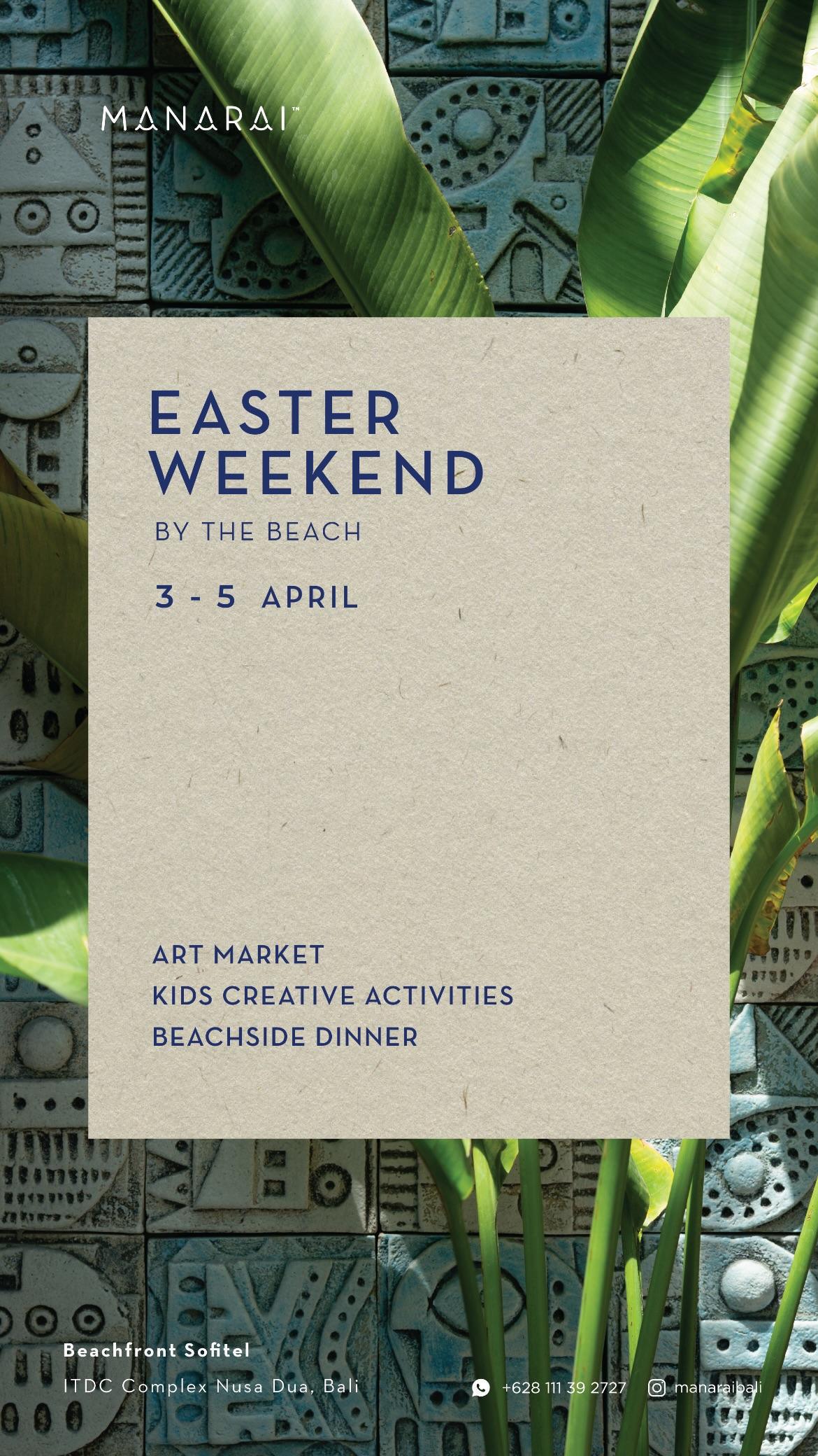 Easter Weekend at Manarai Beach House