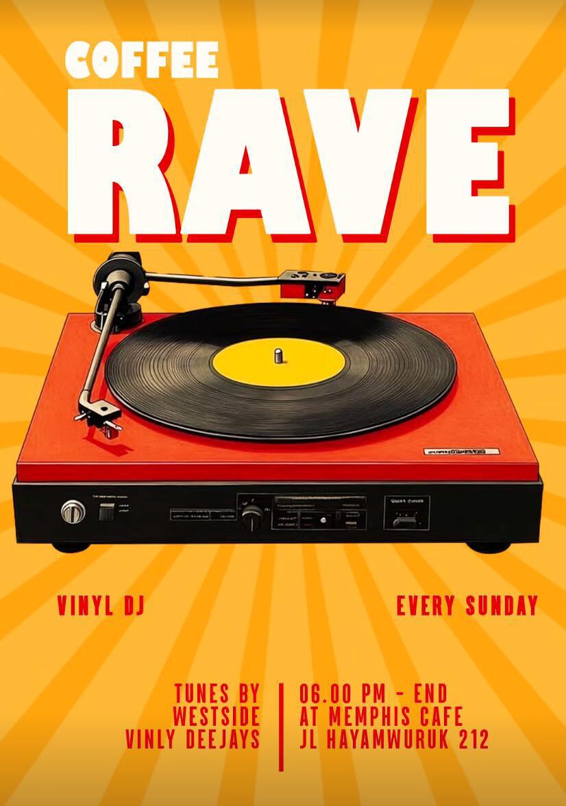 Coffee Rave at MEMPHIS CAFE 