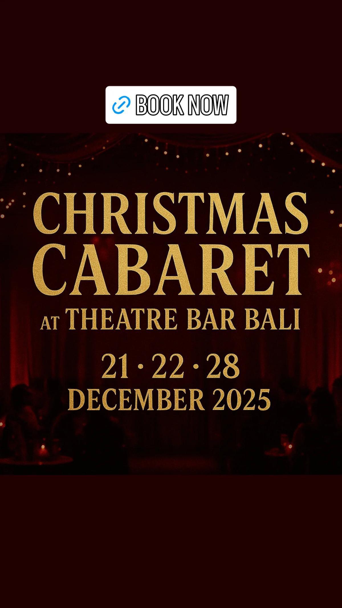 Christmas Cabaret at Theatre Bali Christmas Cabaret at Theatre Bali