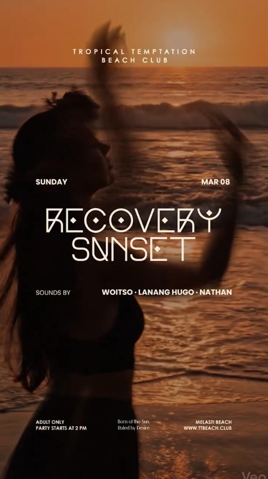 Recovery Sunset at Tropical Temptation 