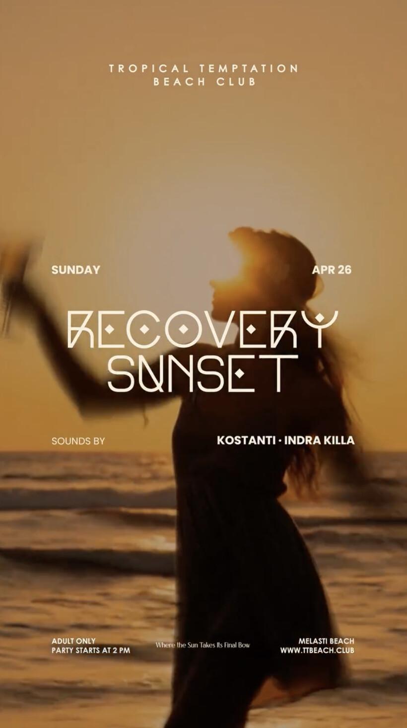 Recovery Sunset at Tropical Temptation 