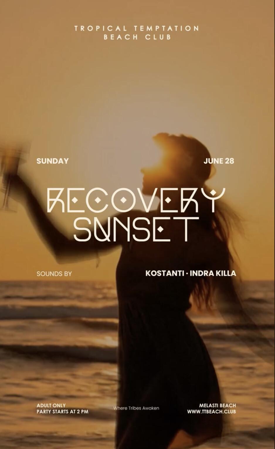 Recovery Sunset at Tropical Temptation 