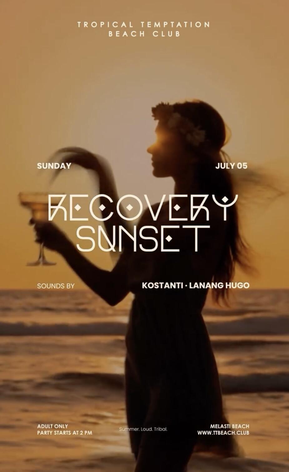 Recovery Sunset at Tropical Temptation 